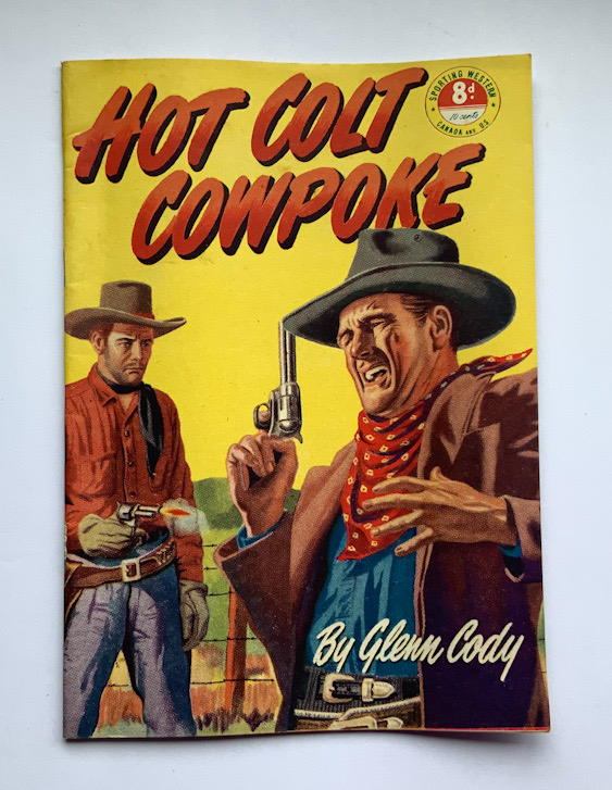 HOT COLT COWPOKE Australian Western pulp fiction book 1950s 1st edition